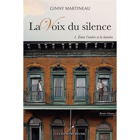 La voix du silence #1 Entre l'ombre et la lumière