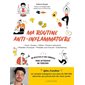 Ma routine anti-inflammatoire