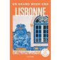 Un grand week-end à Lisbonne