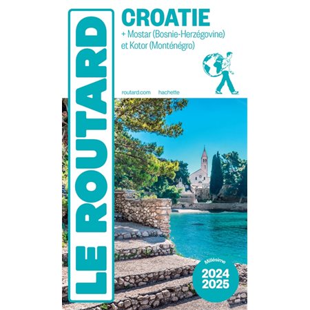 Croatie : 2024-2025, Le guide du routard