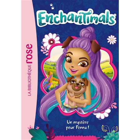 Enchantimals #24 Un mystère pour Penna