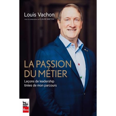 La passion du métier