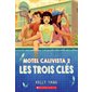 Les trois clés, Motel Calivista, 2