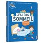 J'ai pas sommeil : ça sert à quoi de dormir ?