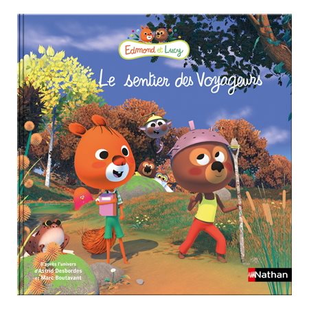 Edmond et Lucy,  Le sentier des voyageurs