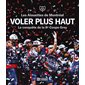 Voler plus haut : Les Alouettes de Montréal