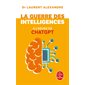 La guerre des intelligences à l'heure de ChatGPT