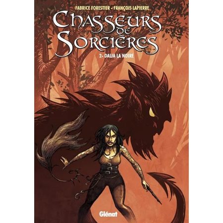 Chasseur de sorcières #2 Dalia la Noire