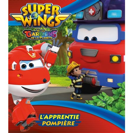 Super Wings, L'apprentie pompière