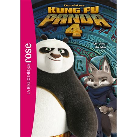 Kung Fu Panda 4 : le roman du film