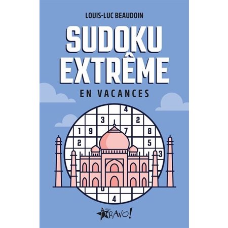 Sudoku extrême, En vacances