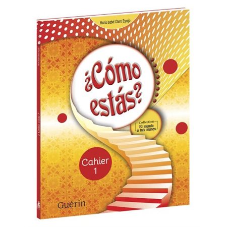 Cómo estás? Cahier 1