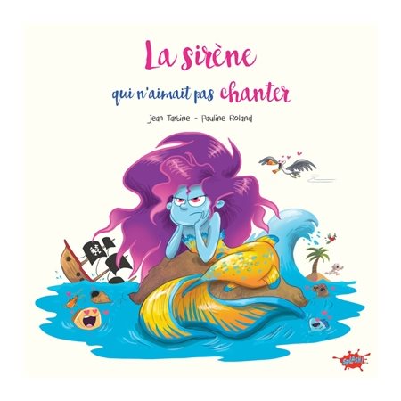 La sirène qui n'aimait pas chanter