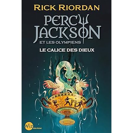 Percy Jackson et les Olympiens #6 Le calice des Dieux