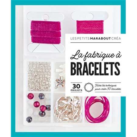 La fabrique à bracelets