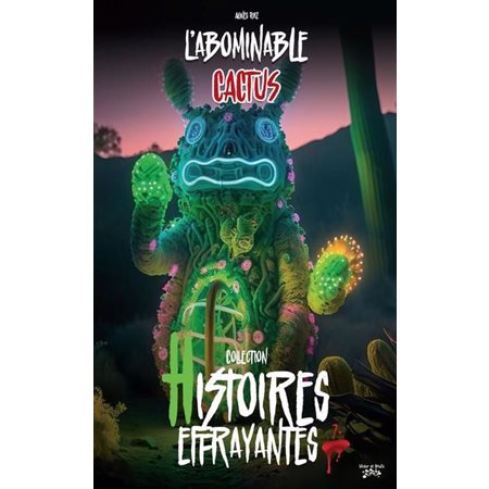 L'abominable cactus