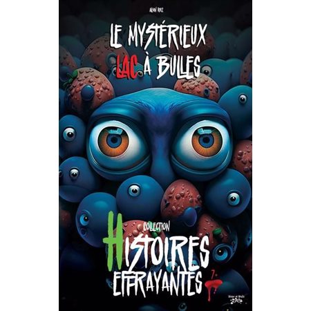 Le mystérieux lac à bulles