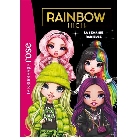 Rainbow high #15 La semaine radieuse