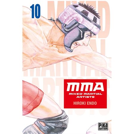 MMA : mixed martial artists, Vol. 10, MMA : mixed martial artists, 10