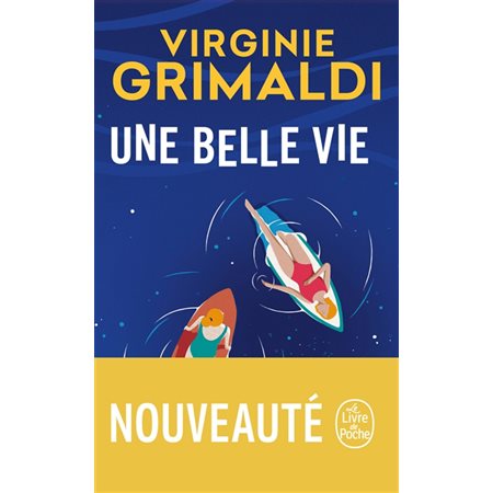 Une belle vie, Le Livre de poche, 37583