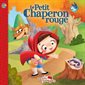 Le petit Chaperon rouge Le petit Chaperon rouge
