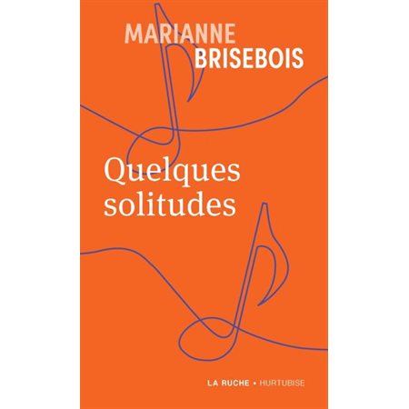 Quelques solitudes