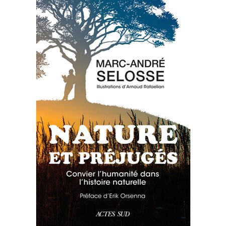 Nature et préjugés : convier l'humanité dans l'histoire naturelle