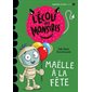 L'école des monstres, Maëlle a la fête