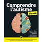 Comprendre l'autisme pour les nuls