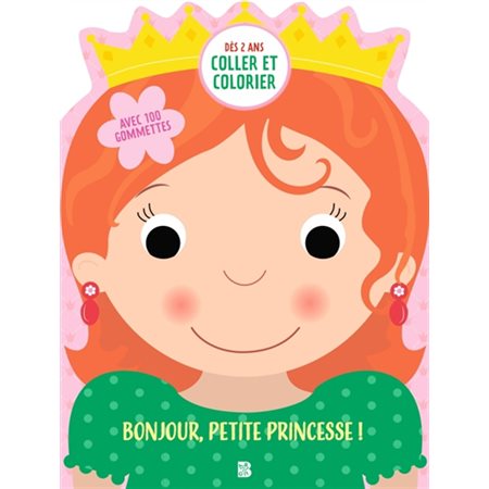 Coller et colorier, Bonjour petite princesse