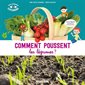 Comment poussent les légumes ?