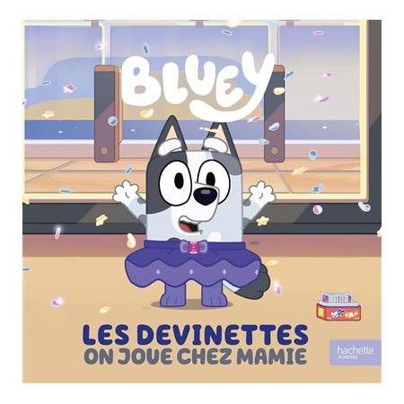 Bluey Les devinettes : on joue chez mamie