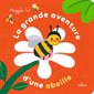 La grande aventure d'une abeille