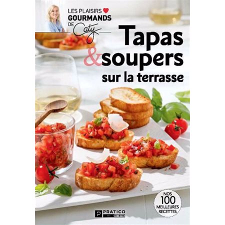 Tapas et soupers sur la terrasse