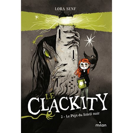 Le Clackity #2 Le pays du Soleil noir