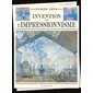 Paris 1874 : invention de l'impressionnisme