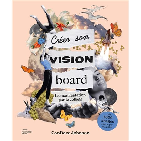 Créer son vision board