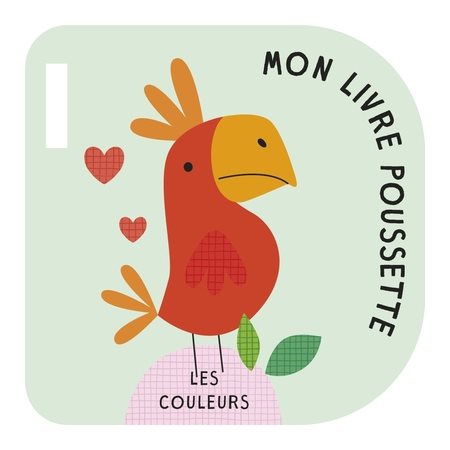 Les couleurs, Mon livre poussette