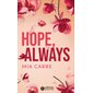 Hope, always