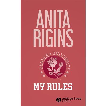 My rules, Addictives poche