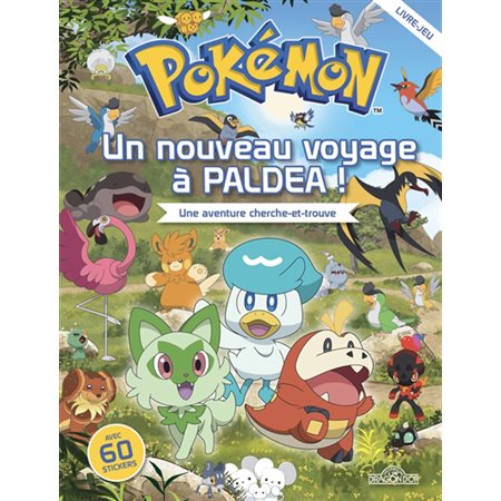 Pokémon : un nouveau voyage à Paldea ! : une aventure cherche-et-trouve