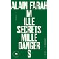 Mille secrets mille dangers