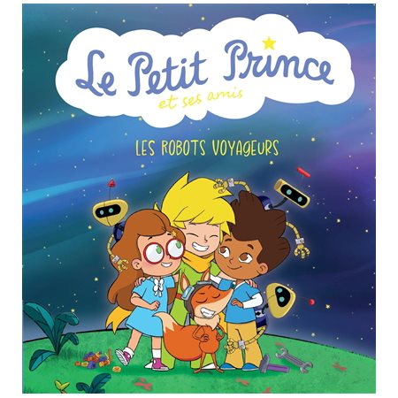 Le Petit Prince et ses amis, Les robots voyageurs