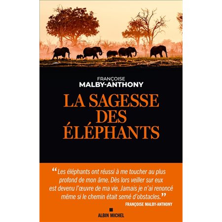 La sagesse des éléphants