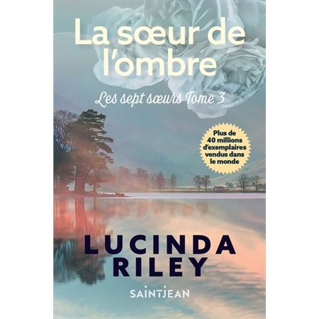 La soeur de l'ombre, Les sept soeurs #3