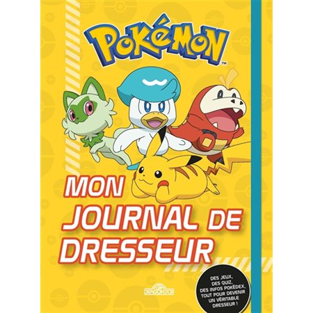 Pokémon : mon journal de dresseur