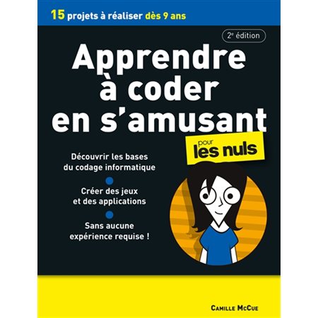 Apprendre à coder en s'amusant pour les nuls