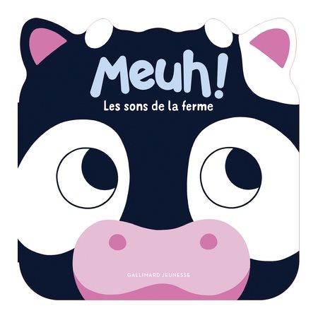 Meuh ! : les sons de la ferme