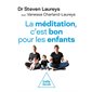 La méditation, c'est bon pour les enfants