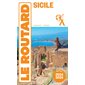 Sicile : 2024-2025, Le guide du routard